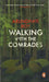 Walking With the Comrades by Arundhati Roy