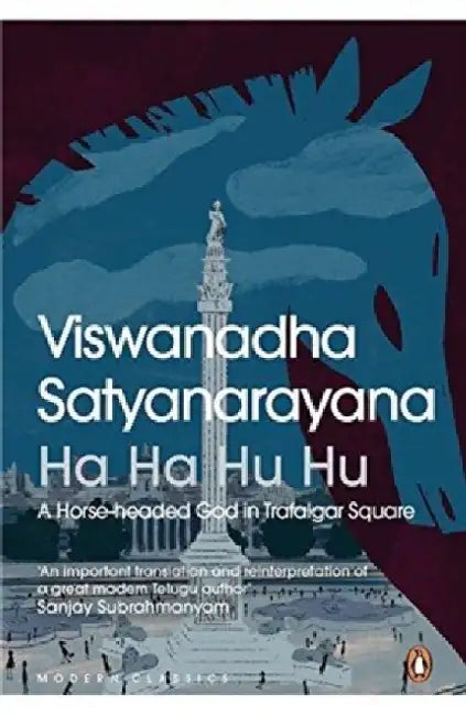 Ha Ha Hu Hu A Horseheaded God In Trafalgar Square by Velcheru Narayana Rao