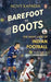 Barefoot to boots by Shlomo Gazit