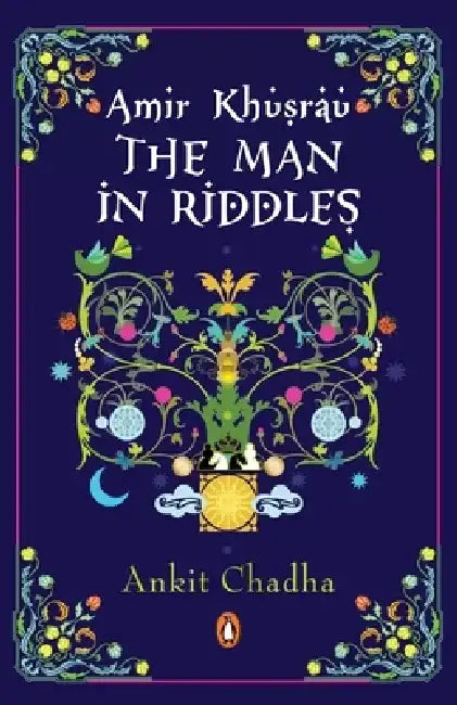 Amir Khusrau by Ankit Chaddha