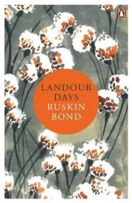 Landour Days by Ruskin Bond