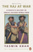 The Raj At War by Yasmin Khan