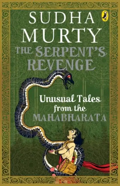 The Serpent's Revenge by Murty, Sudha