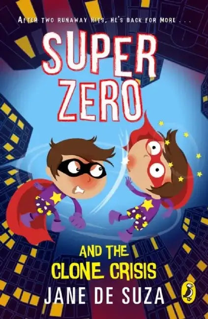 Superzero and the Clone Crisis by Jane de Suza