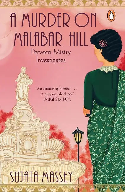 A Murder On Malabar Hill by Sujata Massey