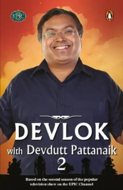 Devlok With Devdutt Pattanaik 2 by Devdutt Pattanaik