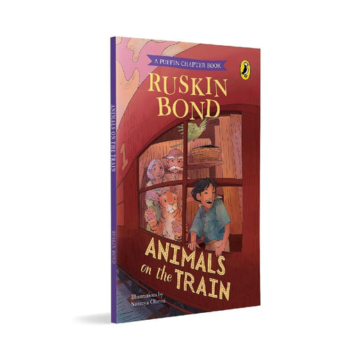Animals On The Train  A Short Story In The Popular Puffin Chapter Book Series By Ruskin Bond  Illustrated Animals Story For Kids Above 6 Years by Ruskin Bond