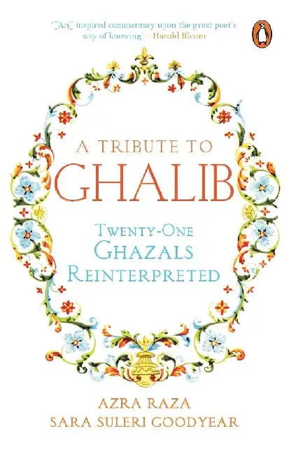 A Tribute To Ghalib by Azra Raza