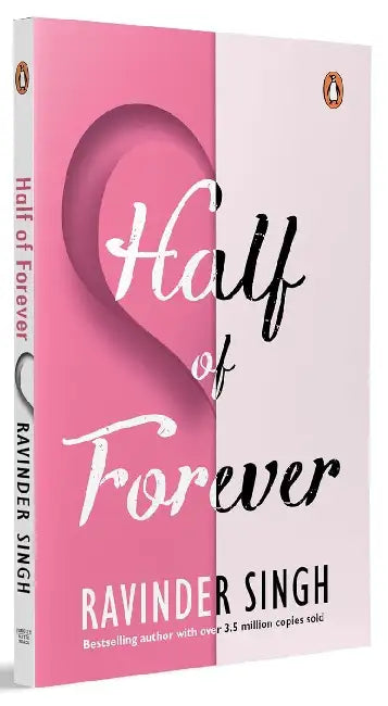 Half Of Forever by Ravinder Singh