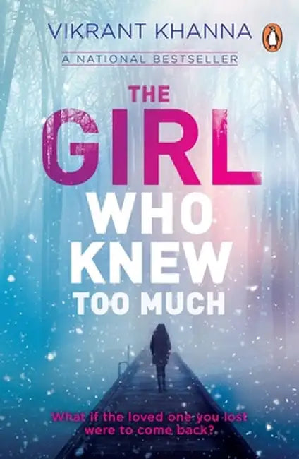 Girl Who Knew Too Much by Vikrant Khanna