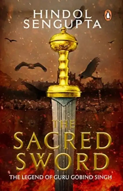 THE SACRED SWORD by SENGUPTA HINDOL