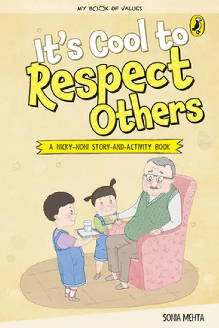 It's Cool to Respect Others (My Book of Values) by Sonia Mehta