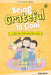 Being Grateful Is Cool (My Book of Values) by Sonia Mehta