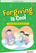 Forgiving Is Cool (My Book of Values) by Sonia Mehta