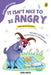It Isn't Nice to Be Angry (Dealing with Feelings) by Sonia Mehta