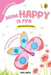 Being Happy Is Fun (Dealing with Feelings) by Sonia Mehta