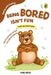 Being Bored Isn't Fun (Dealing with Feelings) by Sonia Mehta