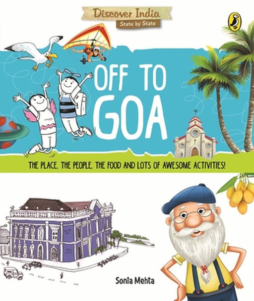 Off to Goa (Discover India) by Sonia Mehta