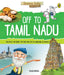Off to Tamil Nadu (Discover India) by Sonia Mehta