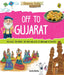 Off to Gujarat (Discover India) by Sonia Mehta