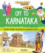 Off to Karnataka (Discover India) by Sonia Mehta