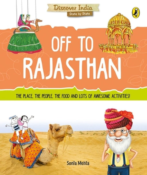 Off to Rajasthan (Discover India) by Sonia Mehta