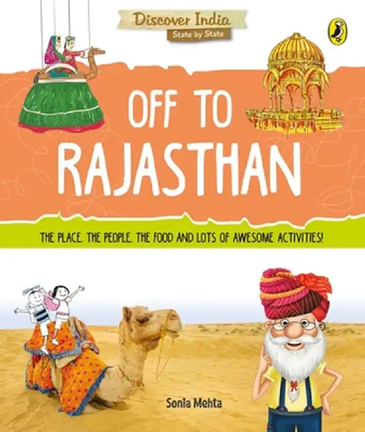 Off to Rajasthan (Discover India) by Sonia Mehta