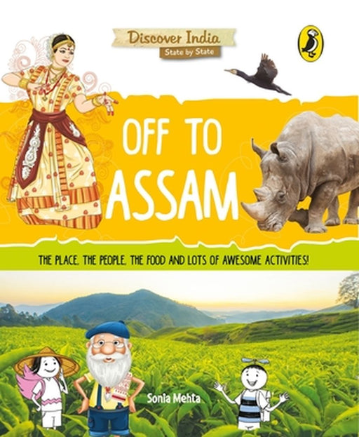 Off to Assam (Discover India) by Sonia Mehta