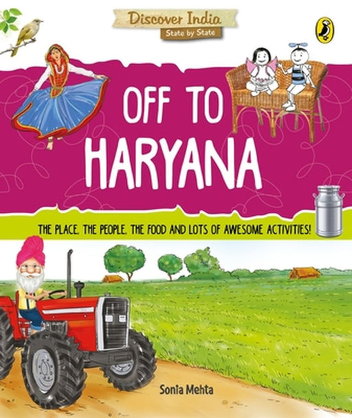 Off to Haryana (Discover India) by Sonia Mehta