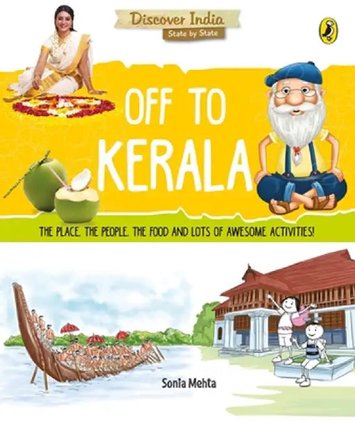 Off to Kerala (Discover India) by Sonia Mehta