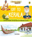 Off to Kerala (Discover India) by Sonia Mehta
