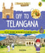 Off to Telangana (Discover India) by Sonia Mehta