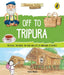 Off to Tripura (Discover India) by Sonia Mehta