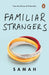 Familiar Strangers by A. Samah