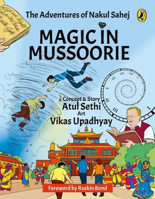 Magic in Mussoorie by Atul Sethi