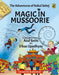 Magic in Mussoorie by Atul Sethi