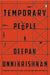 Temporary People by Deepak Unnikrishnan
