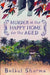 Murder at the Happy Home for the Aged by Bulbul Sharma