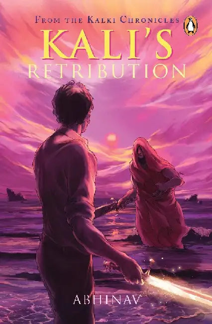 Kali's Retribution [The Kalki Chronicles] by Abhinav