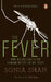 The Fever by Sonia Shah