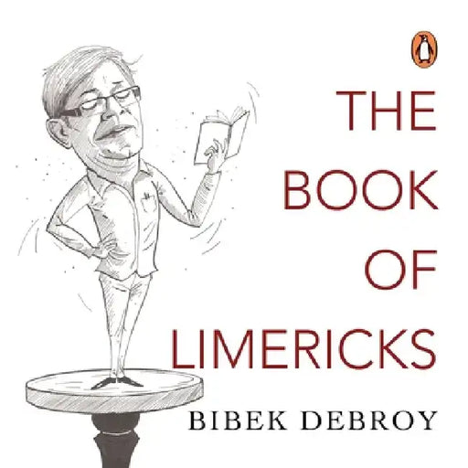 Book of Limericks by Bibek Debroy