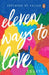 Eleven Ways to Love: Essays by Sreshtha