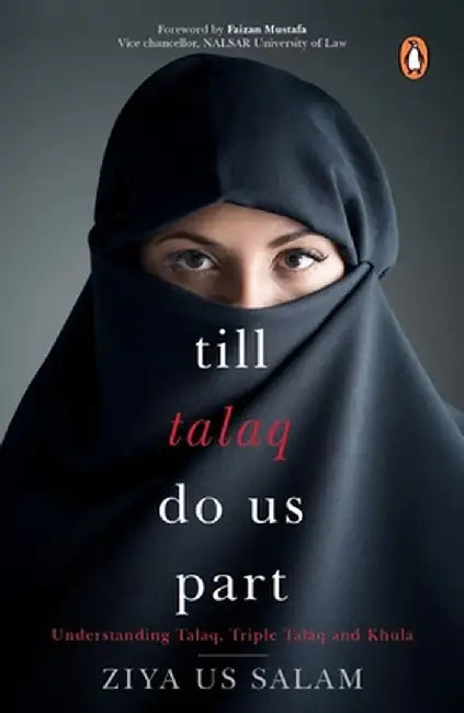 Till Talaq Do Us Part by Ziya Us Salam