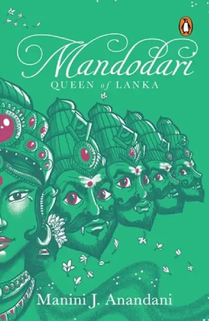 Mandodari by Manini J. Anandani