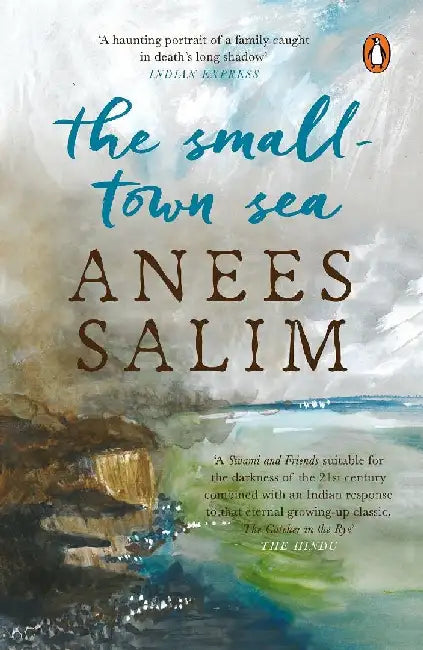 The Smalltown Sea by Anees Salim