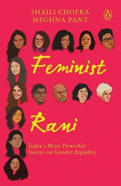 Feminist Rani by Meghna Pant