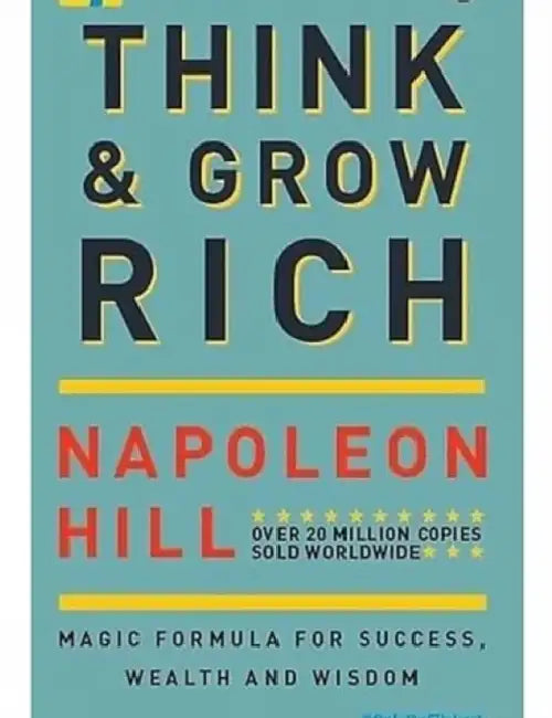 Think & Grow Rich by Napoleon Hill