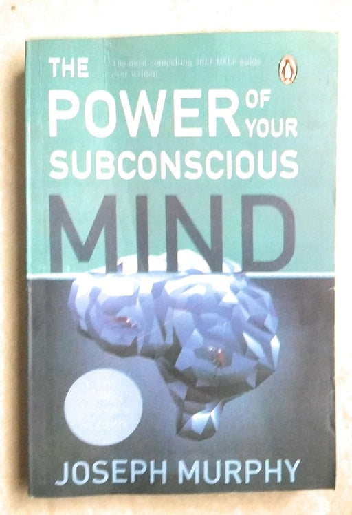 Power of Your Subconscious Mind by Dr. Joseph Murphy