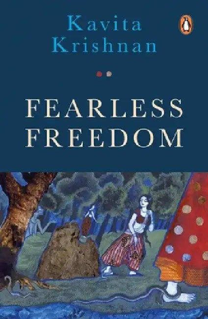 Fearless Freedom by Kavita Krishnan