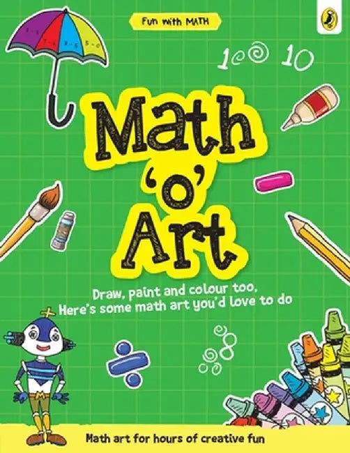 Math-O-Art (Fun with Maths) by Sonia Mehta